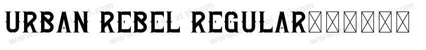 Urban Rebel Regular字体转换